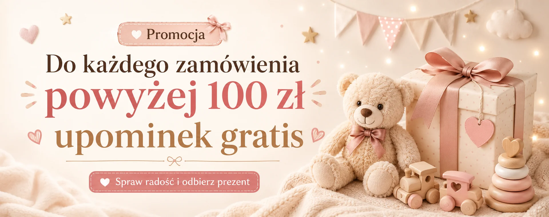 Upominek gratis do każdego zamówienia powyżej 100 zł – promocja w sklepie dziecięcym